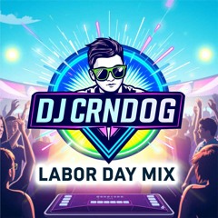 2025 LABOR DAY ELECTRIC EDM SUMMER PARTY WEEKEND MIX - DJ CRNDOG PARTY EDM MIX
