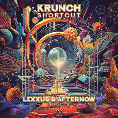 Krunch - Shortcut (Lexxus & Afternow Remix)
