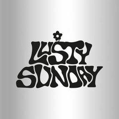 Lusty Sunday Records Mix 1 - LUCKY (CH)