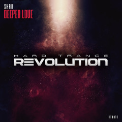 Shax - Deeper Love (Extended Mix) [Hard Trance Revolution Records]