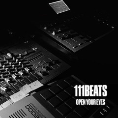 111BEATS (INFINITEWAYS) - Open Your Eyes