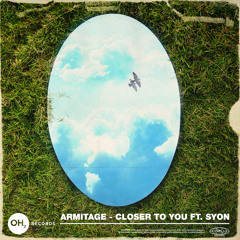 Closer To You (feat. Syon)