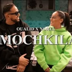 OUALID & NOREL - DI MOCHKILA (PROD YAM & JANNO)