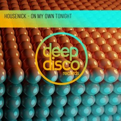 Housenick - On My Own Tonight