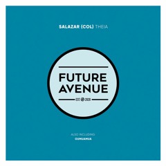 SALAZAR (COL) - Theia [Future Avenue]