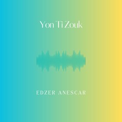 Yon Ti Zouk