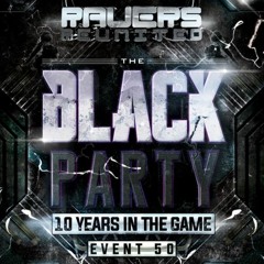 Ben X-Treme & MC Keyes - Ravers Reunited: 10th Birthday - The Black Party 2016