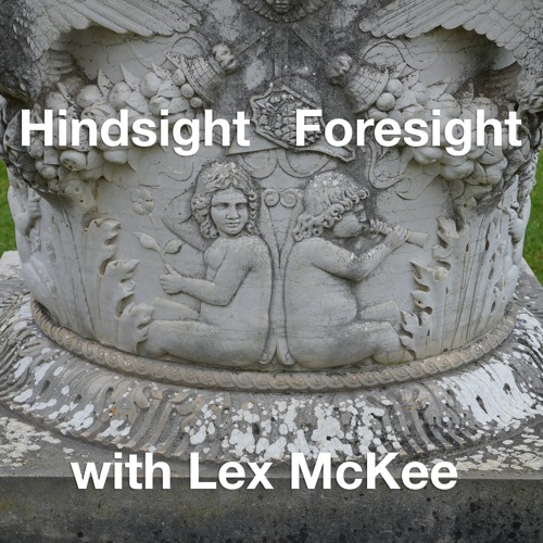 Hindsight Foresight Inspirational Podcast