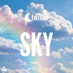 Chuku - Sky [AZR Release]