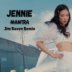 JENNIE - Mantra Remix