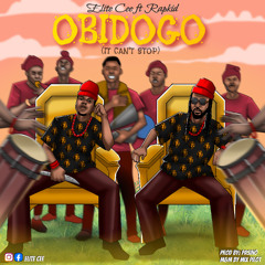 Elitecee feat. Lifeofrapkid - OBIDOGO (It Can't Stop)