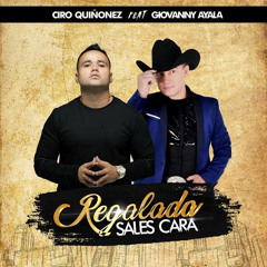 Regalada Sales Cara (feat. Giovanny Ayala)
