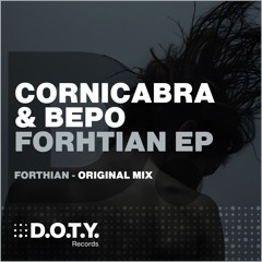 Bepo, Cornicabra - Forthian [Original Mix]