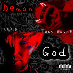 Demon God (Ft Tony Wayne)