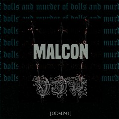 Of dolls and murder podcast #41 Malcon [ODMP41]