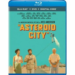 ASTEROID CITY blu-ray (PETER CANAVESE) CELLULOID DREAMS THE MOVIE SHOW (SCREEN SCENE) 8/31/23