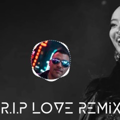 Rip Love Remix Faouzia