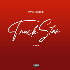 Swasi - Track Star Remix