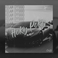 KEAN DYSSO - Hoky Poky
