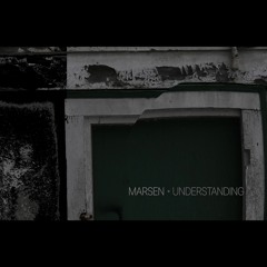 MARSEN - "Understanding"