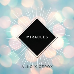 Miracles Alko x CeroXin