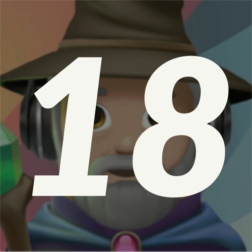 #18 - Am I Really That Old?