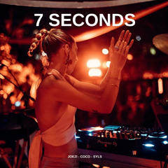7 SECONDS - Joezi, CoCo (Syls REMIX)[FREE DL]