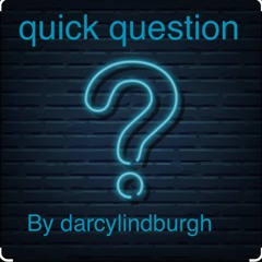 4 quick question