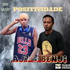Positividade (AJ7 feat Benji)