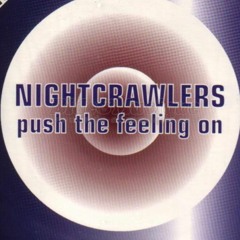 Nightcrawlers - Push The Feeling On (Igor Blaska Remix)