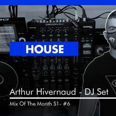 (Dj Set House) | MIX of the MONTH #6