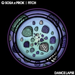 Prok I Fitch -  Dance Lapse EP