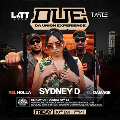 Dj Damage On DA Union Experience With Sydney D On Taste Radio Litt Live 8-23-2024