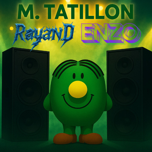 Vernex X Sasio - Mr.Tatillon [RayanD & Enzo remix]