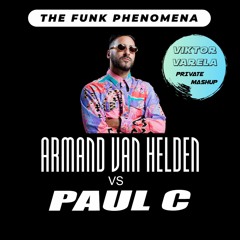 Paul C VS Armand Van Helden - The Carneval Phenomena (Viktor Varela Private Mashup)FREE DOWNLOAD