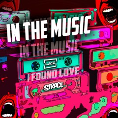 In The Music (I Found Love) (feat. Strace)Radio Edit