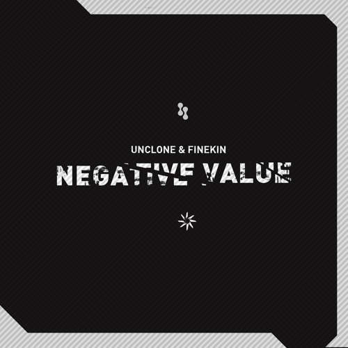 Unclone x Finekn - Negative Value