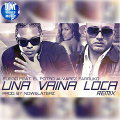 Una Vaina Loca (Official Extended Remix) [feat. El Potro Alvarez & Farruko]