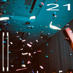 21 (prod. wontchoke)