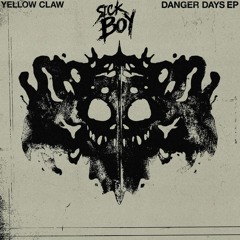 Yellow Claw - Give It To Me (SickBoy Bootleg)