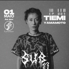 Tiemi Yamamoto I Sub17 @FunctionFM 01.05.2024