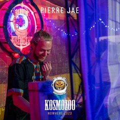 Pierre Jae @ Nowhere 2023 // Kosmozoo (Tuesday)