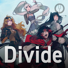 [RWBY на русском] Divide [Onsa Media]