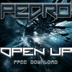 Pedro - Open Up (Free Download)