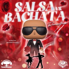 SALSA VS. BACHATA ROMANTICAS - (ROMEO SANTOS, MARC ANTHONY, PRINCE ROYCE, BAD BUNNY)