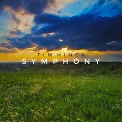 Tim Hinck Symphony (live recording)