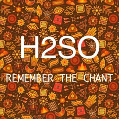 Remember The Chant (Original Mix)