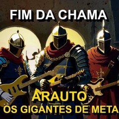 O Fim Da Chama - Lado A - Execução em Metal