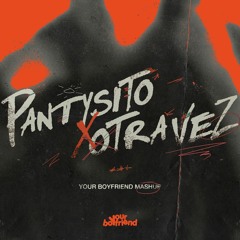 Pantysito Otra Vez (Yourboyfriend Mashup)- Feid x Alejo x Robi, J Balvin, Zion y Lenox