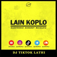 LAGU VIRAL LATHI WEIRD GENIUS VERSI REMIX DJ KOPLO (LAIN KOPLO REMIX)